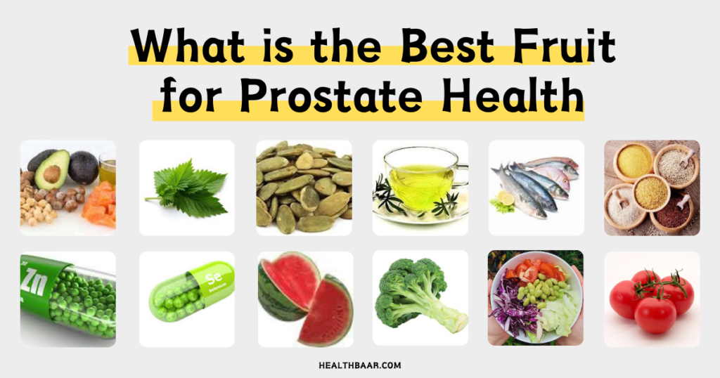 What is the Best Fruit for Prostate Health