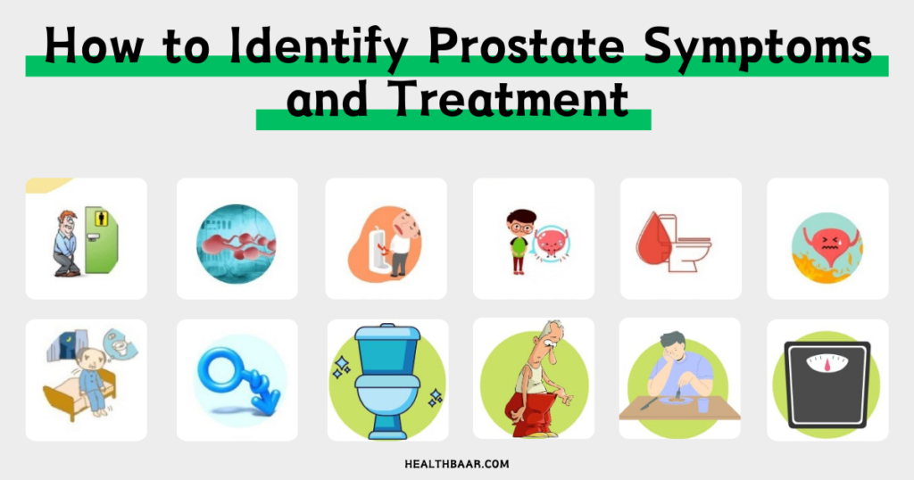 Prostate Symptoms and Treatment